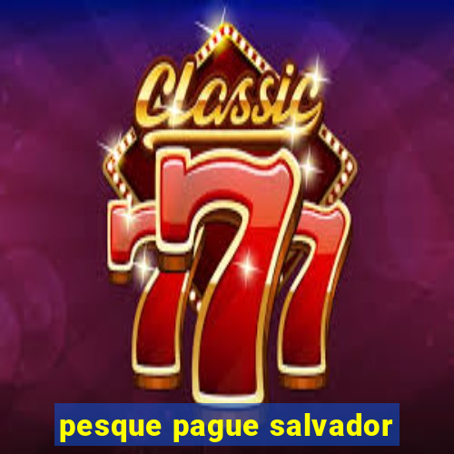 pesque pague salvador